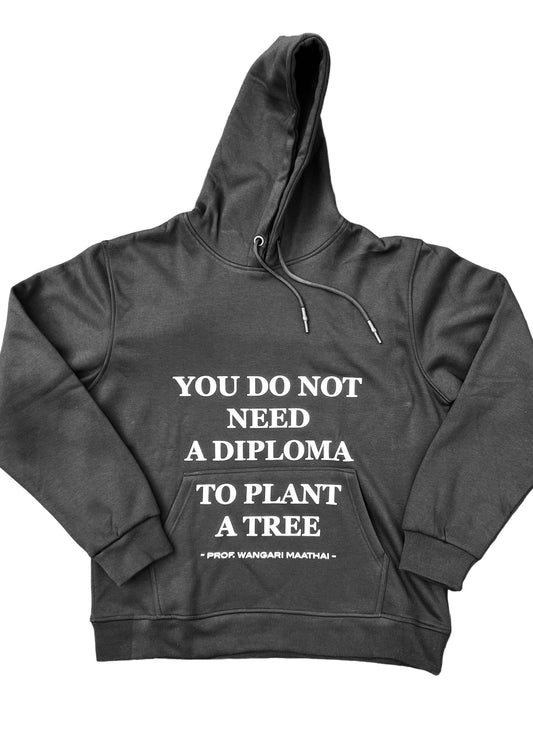 Wangari Maathai Quote Hoodie